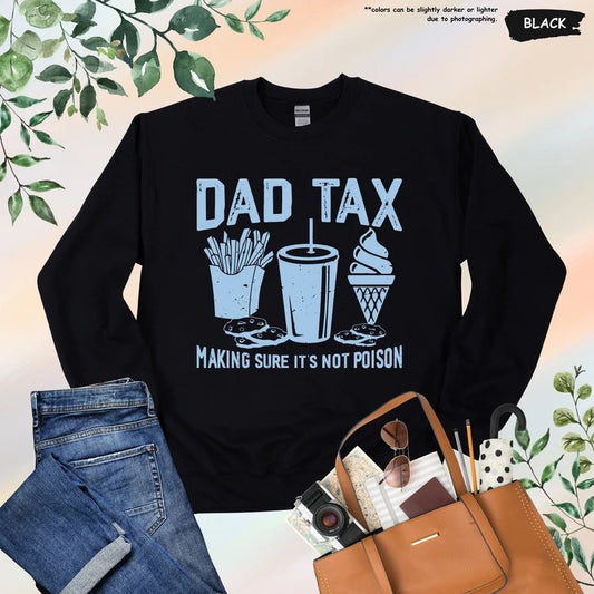 Dad Tax T-Shirt – Funny Snack Inspection Shirt for Dads – Making Sure It’s Not Poison – Gift for Funny Fathers or New Dads