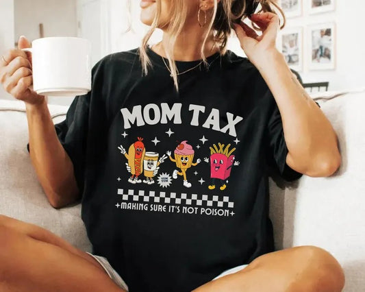 Cute Mom Tax Shirt – Funny Cartoon Food T-Shirt for Mother’s Day – “Making Sure It’s Not Poison” Graphic Tee Gift from Kids